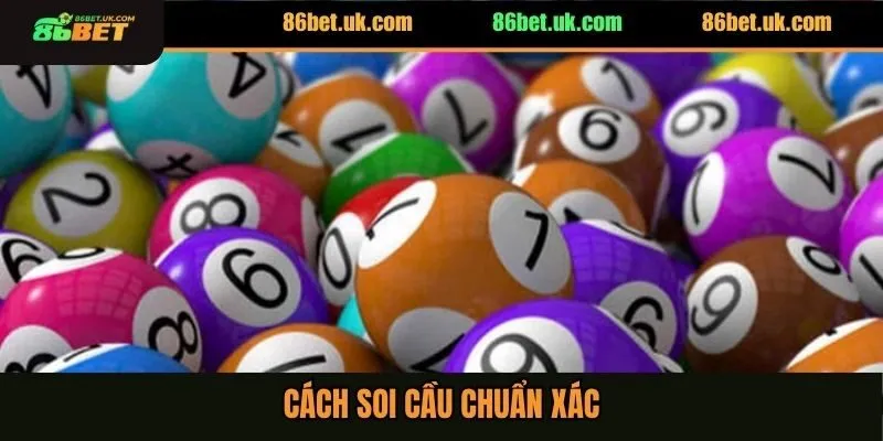 Cách soi cầu chuẩn xác