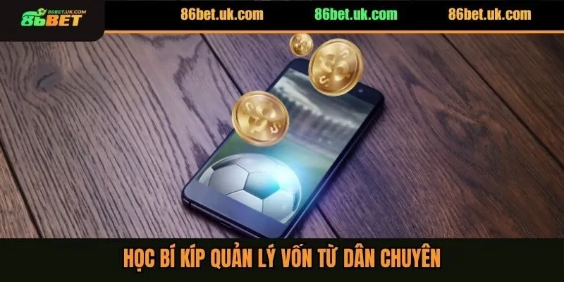 Học bí kíp quản lý vốn từ dân chuyên