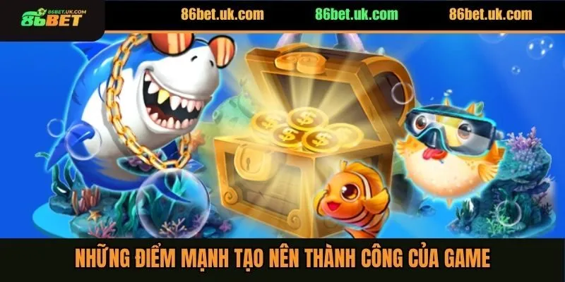 Những điểm tạo nên thành công của game